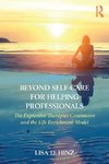 Beyond Self-Care for Helping Professionals