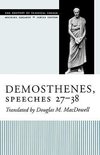 MacDowell, D: Demosthenes, Speeches 27-38