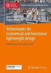 Technologies for economical and functional lightweight design