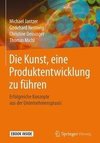 Die Kunst, eine Produktentwicklung zu führen