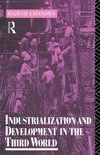 Chandra, R: Industrialization and Development in the Third W