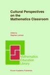 Cultural Perspectives on the Mathematics Classroom