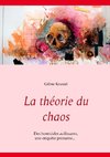 La théorie du chaos