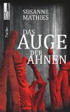 Das Auge der Ahnen