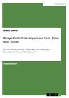 Beispielhafte Textanalysen aus Lyrik, Prosa und Drama