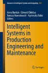 Intelligent Systems in Production Engineering and Maintenance