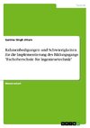 Rahmenbedigungen und Schwierigkeiten für die Implementierung des Bildungsgangs 