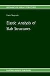 Elastic Analysis of Slab Structures