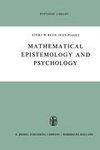 Mathematical Epistemology and Psychology