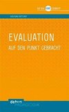 Evaluation auf den Punkt gebracht