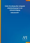 Siebte Verordnung über zwingende Arbeitsbedingungen in der Gebäudereinigung