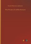 The Private Life of the Romans