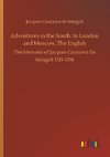 Adventures in the South: In London and Moscow, The English