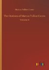 The Orations of Marcus Tullius Cicero