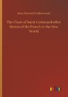 The Chase of Saint-Castin and other Stories of the French in the New World