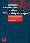 Gewöhnliche und Operator-Differentialgleichungen