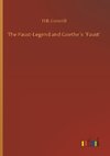 The Faust-Legend and Goethe´s ´Faust´