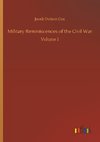 Military Reminiscences of the Civil War