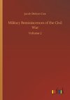 Military Reminiscences of the Civil War