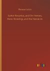 Sartor Resartus, and On Heroes, Hero-Worship, and the Heroic in