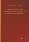 A Letter from Major Robert Carmichael-Smyth to His Friend, the Author of ´The Clockmaker´