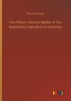 The Fifteen Decisive Battles of The World from Marathon to Waterloo