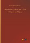 Early Letters of George Wm. Curtis