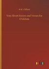 Very Short Stories and Verses for Children