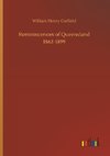 Reminiscences of Queensland 1862-1899