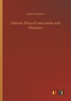 Historic Sites of Lancashire and Cheshire