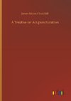 A Treatise on Acupuncturation