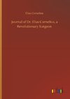 Journal of Dr. Elias Cornelius, a Revolutionary Surgeon