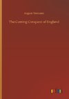 The Coming Conquest of England