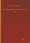 The travels of Pedro de Cieza de Léon