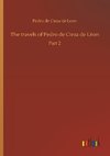 The travels of Pedro de Cieza de Léon