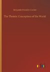 The Theistic Conception of the World