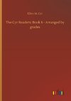 The Cyr Readers: Book 8 - Arranged by grades