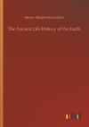 The Ancient Life History of the Earth