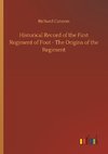 Historical Record of the First Regiment of Foot - The Origins of the Regiment