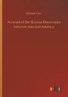 Account of the Russian Discoveries between Asia and America