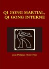 QI GONG MARTIAL, QI GONG INTERNE