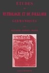 Études de Mythologie et de Folklore germaniques