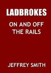 Ladbrokes On And Off The Rails