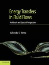 Energy Transfers in Fluid Flows