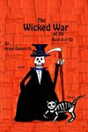 The Wicked War of Eb  Book 8 of Eb