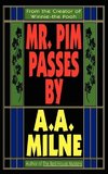 Mr. Pim Passes By