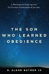 The Son Who Learned Obedience