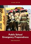 Public School Emergency Preparedness, Second Edition