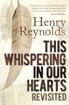 Reynolds, H:  This Whispering in Our Hearts Revisited