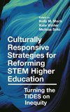 Culturally Responsive Strategies for Reforming STEM Higher Education